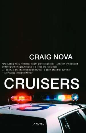 Cruisers de Craig Nova