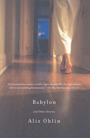 Babylon and Other Stories de Alix Ohlin