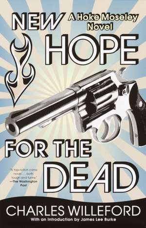 New Hope for the Dead de Charles Ray Willeford