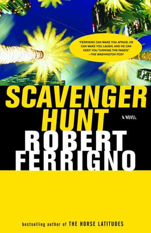 Scavenger Hunt de Robert Ferrigno