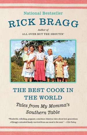 The Best Cook in the World de Rick Bragg