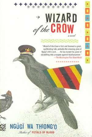 Wizard of the Crow de Ngugi Wa Thiong'o