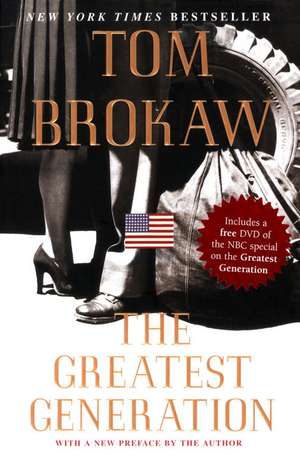 The Greatest Generation de Tom Brokaw