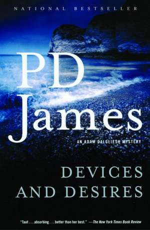 Devices and Desires de P. D. James