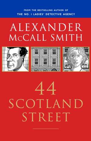 44 Scotland Street de Alexander McCall Smith