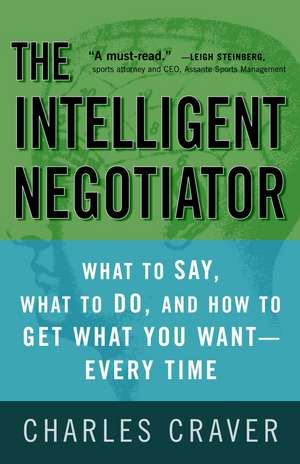 The Intelligent Negotiator: The Life and Times of John Unitas de Charles Craver