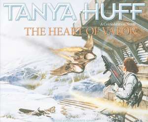 The Heart of Valor de Tanya Huff