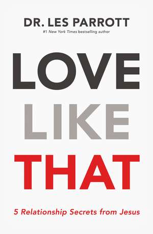 Love Like That de Les Parrott