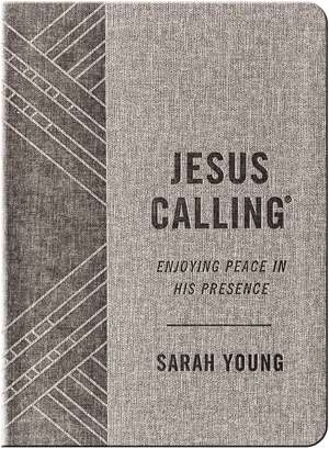 Jesus Calling, Textured Gray Leathersoft, with Full Scriptures: Enjoying Peace in His Presence (a 365-Day Devotional) de Sarah Young