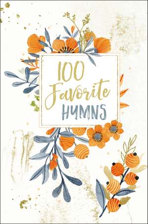 100 Favorite Hymns de Thomas Nelson