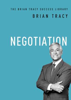 Negotiation de Brian Tracy