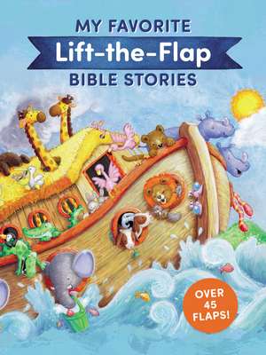 My Favorite Lift-the-Flap Bible Stories de Thomas Nelson