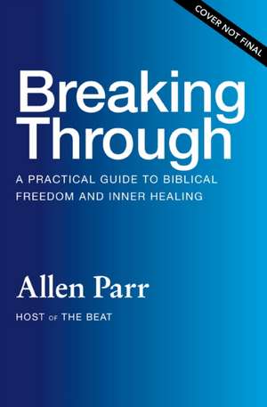 Breaking Through de Allen Parr