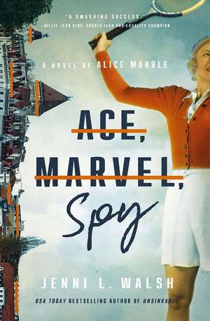 Ace, Marvel, Spy de Jenni L Walsh