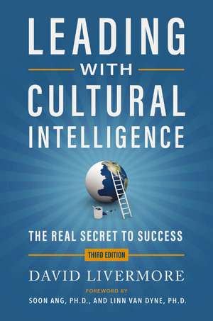 Leading with Cultural Intelligence 3rd Edition: The Real Secret to Success de David Livermore