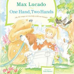 One Hand, Two Hands de Max Lucado