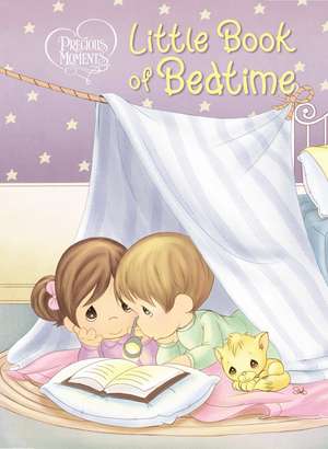 Precious Moments: Little Book of Bedtime de Precious Moments