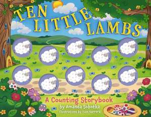 Ten Little Lambs de Amanda Sobotka