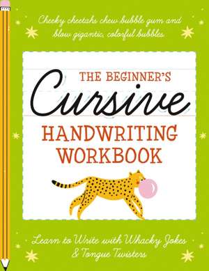 The Beginner's Cursive Handwriting Workbook de Thomas Nelson