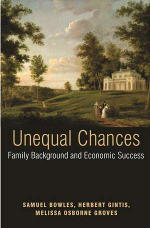 Unequal Chances: Family Background and Economic Success de Samuel Bowles