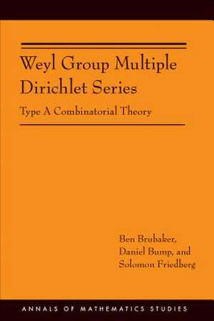 Weyl Group Multiple Dirichlet Series: Type A Combinatorial Theory de Ben Brubaker