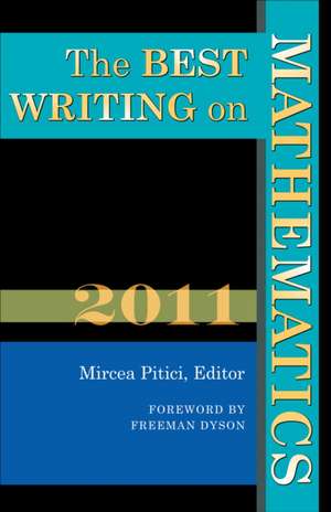 The Best Writing on Mathematics 2011 de Mircea Pitici