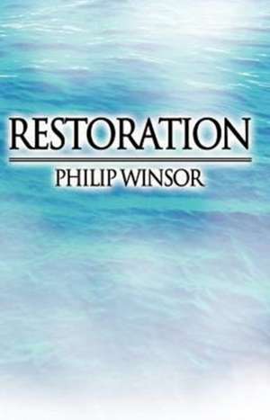 Restoration de Philip Winsor