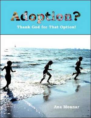 Adoption? de Ana Monnar