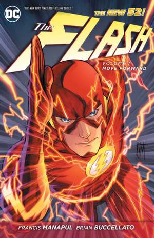 The Flash Vol. 1: Move Forward (the New 52) de Francis Manapul