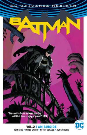 Batman Vol. 2: I Am Suicide (Rebirth) de Tom King