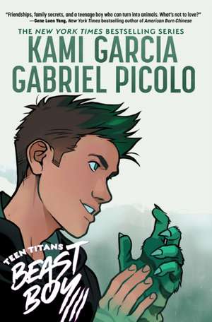 Teen Titans: Beast Boy de Kami Garcia