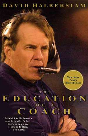 The Education of a Coach de David Halberstam