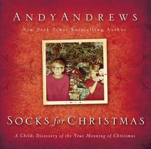 Socks for Christmas de Andy Andrews