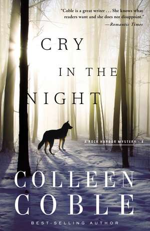 Cry in the Night de Colleen Coble