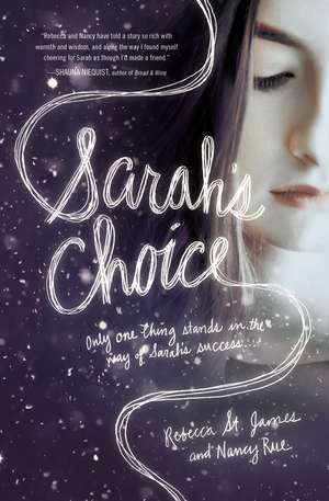 Sarah's Choice de Rebecca St James