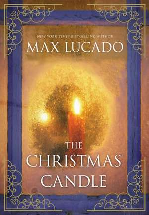 The Christmas Candle de Max Lucado