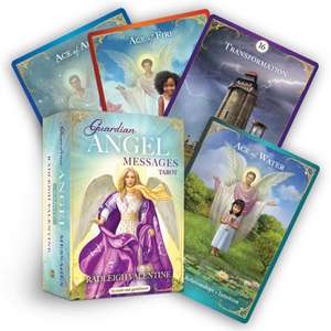 Valentine, R: Guardian Angel Messages Tarot de Radleigh Valentine