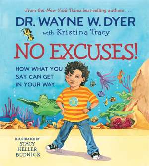 No Excuses! de Wayne Dyer