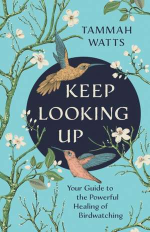 Keep Looking Up de Tammah Watts