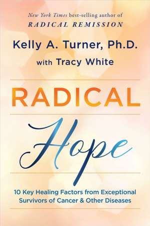 Radical Hope de Kelly A Turner