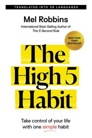 The High 5 Habit de Mel Robbins