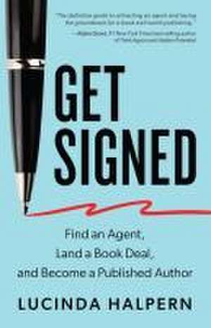 Get Signed de Lucinda Halpern