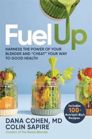 Fuel Up de Dana Cohen