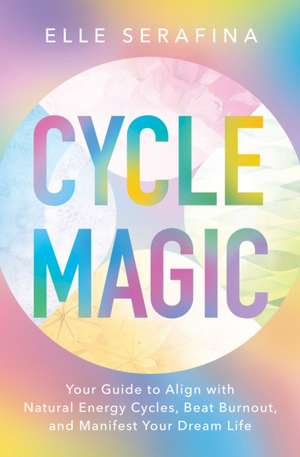 Cycle Magic de Elle Serafina