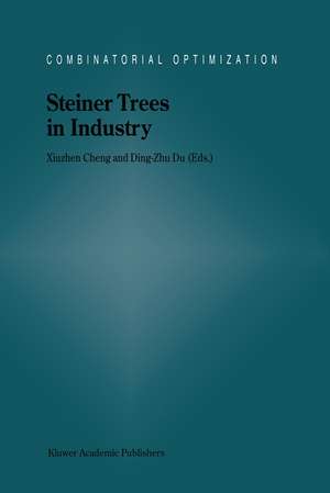 Steiner Trees in Industry de Xiuzhen Cheng