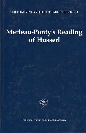 Merleau-Ponty's Reading of Husserl de Ted Toadvine