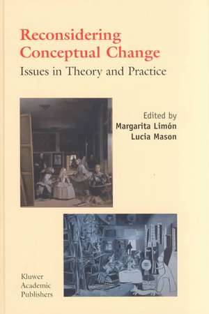 Reconsidering Conceptual Change: Issues in Theory and Practice de Margarita Limón