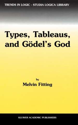 Types, Tableaus, and Gödel’s God de M. Fitting