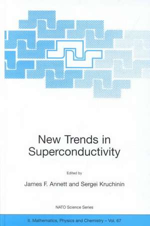 New Trends in Superconductivity de James F. Annett