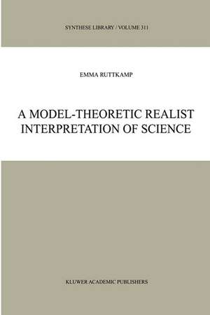 A Model-Theoretic Realist Interpretation of Science de E.B. Ruttkamp